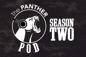 The Panther Pod Season 2, Episode 1: Annie Dignazio, Kaia Smith